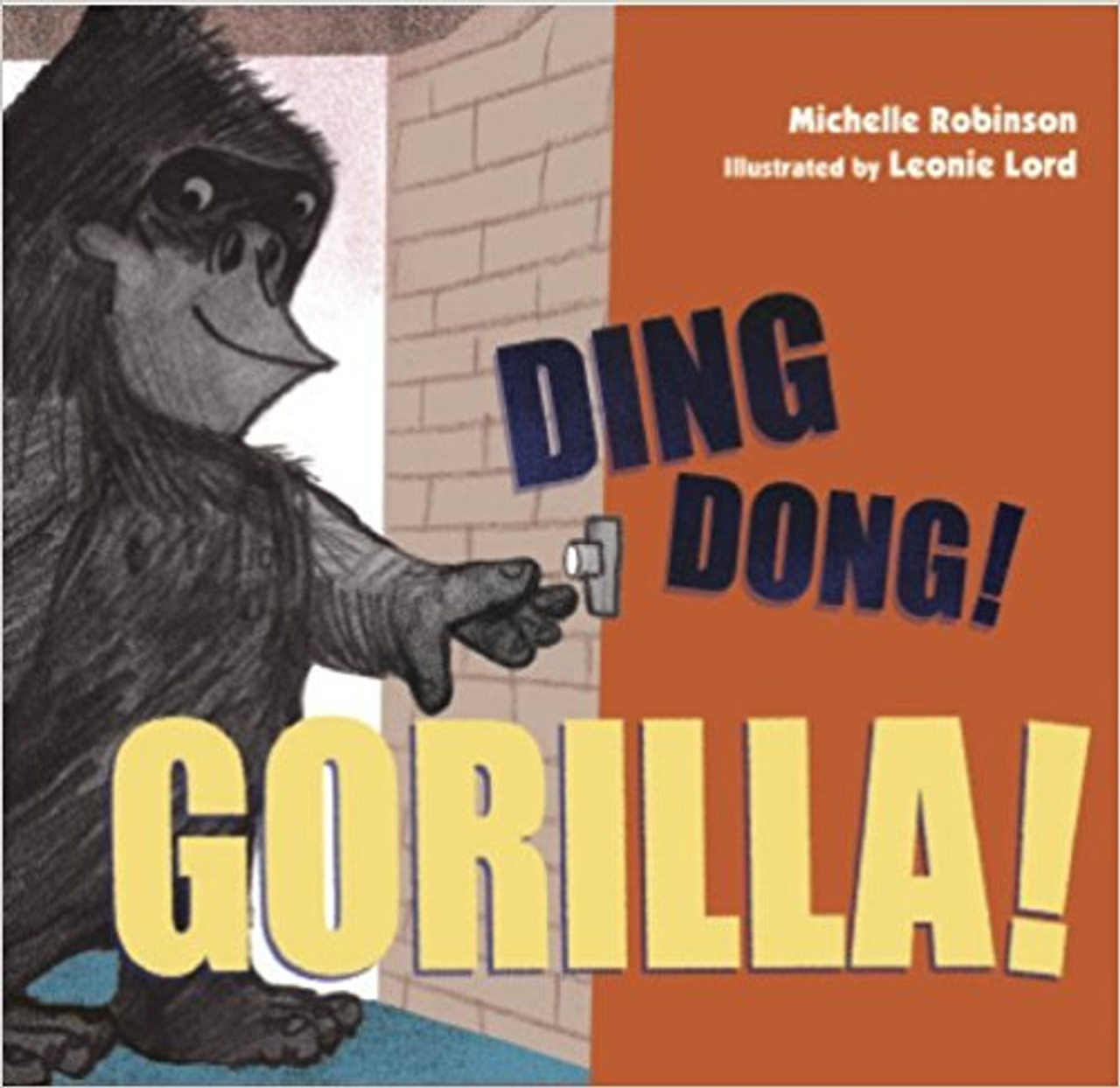 Ding Dong! Gorilla! by Michelle Robinson