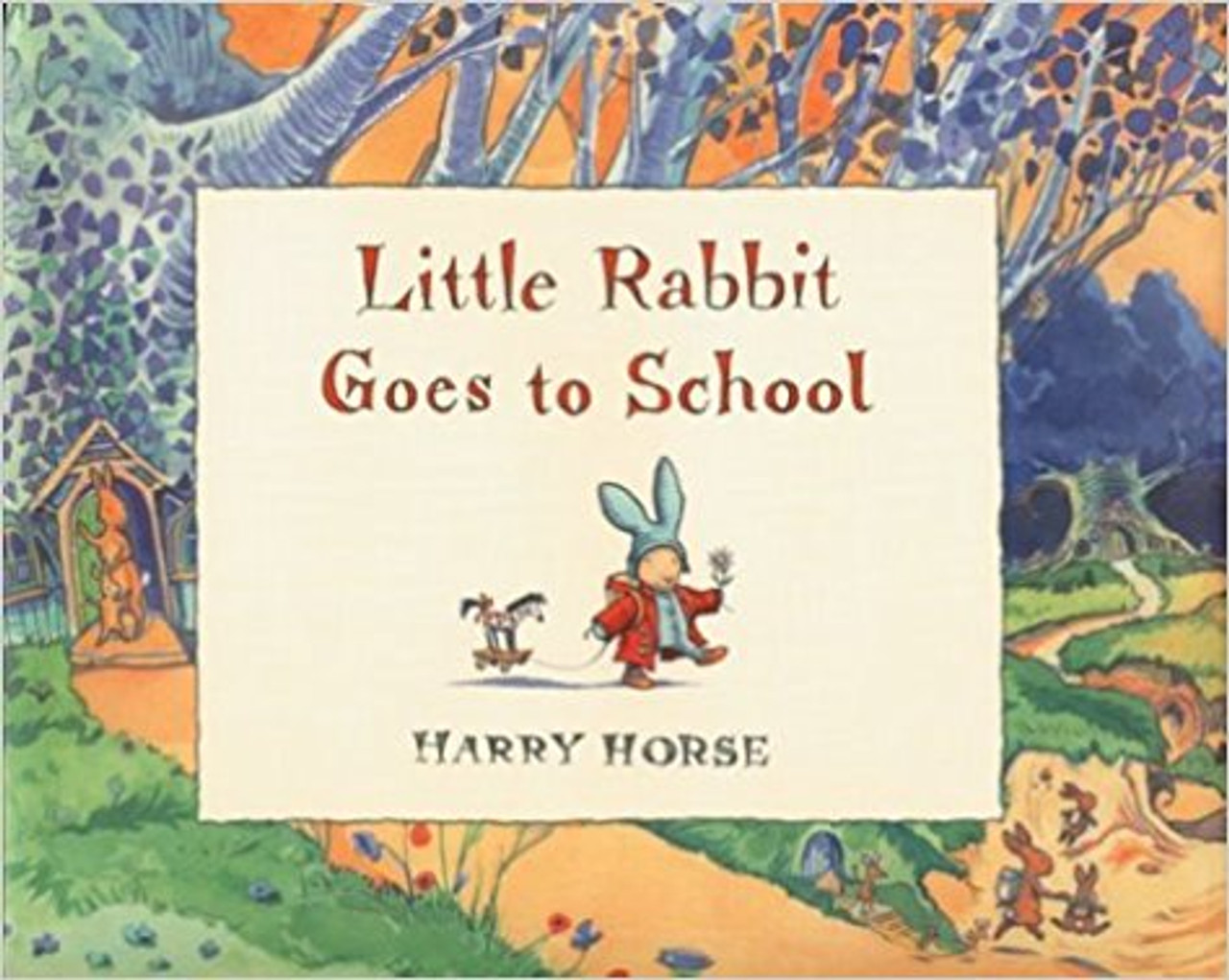 Little Rabbit Goes to School by Harry Horse