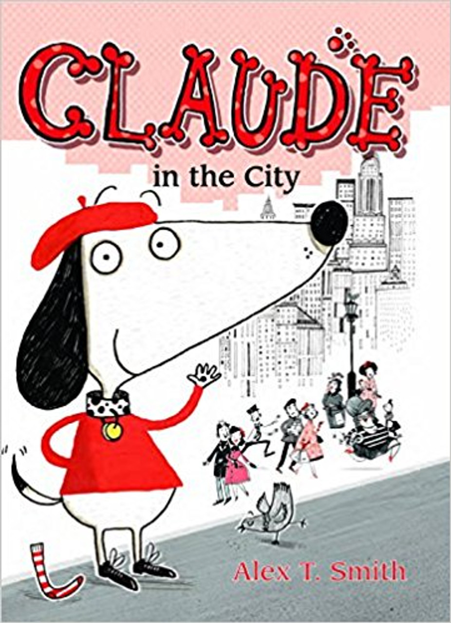 Claude in the City by Alex T Smith