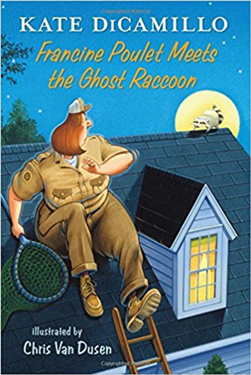 Francine Poulet is the greatest animal control officer in Gizzford County. She hails from a long line of animal control officers. She s battled snakes, outwitted squirrels, and stared down a bear. "The genuine article," Francine s dad always called her. She is never scared until, that is, she s faced with a screaming raccoon that may or may not be a ghost. Maybe Francine isn t cut out to be an animal control officer after all! But the raccoon is still on the loose, and the folks on Deckawoo Drive need Francine back. Can she face her fears, round up the raccoon, and return to the ranks of animal control? Join a cast of familiar characters Frank, Stella, Mrs. Watson, and Mercy the porcine wonder for some riotous raccoon wrangling on Deckawoo Drive