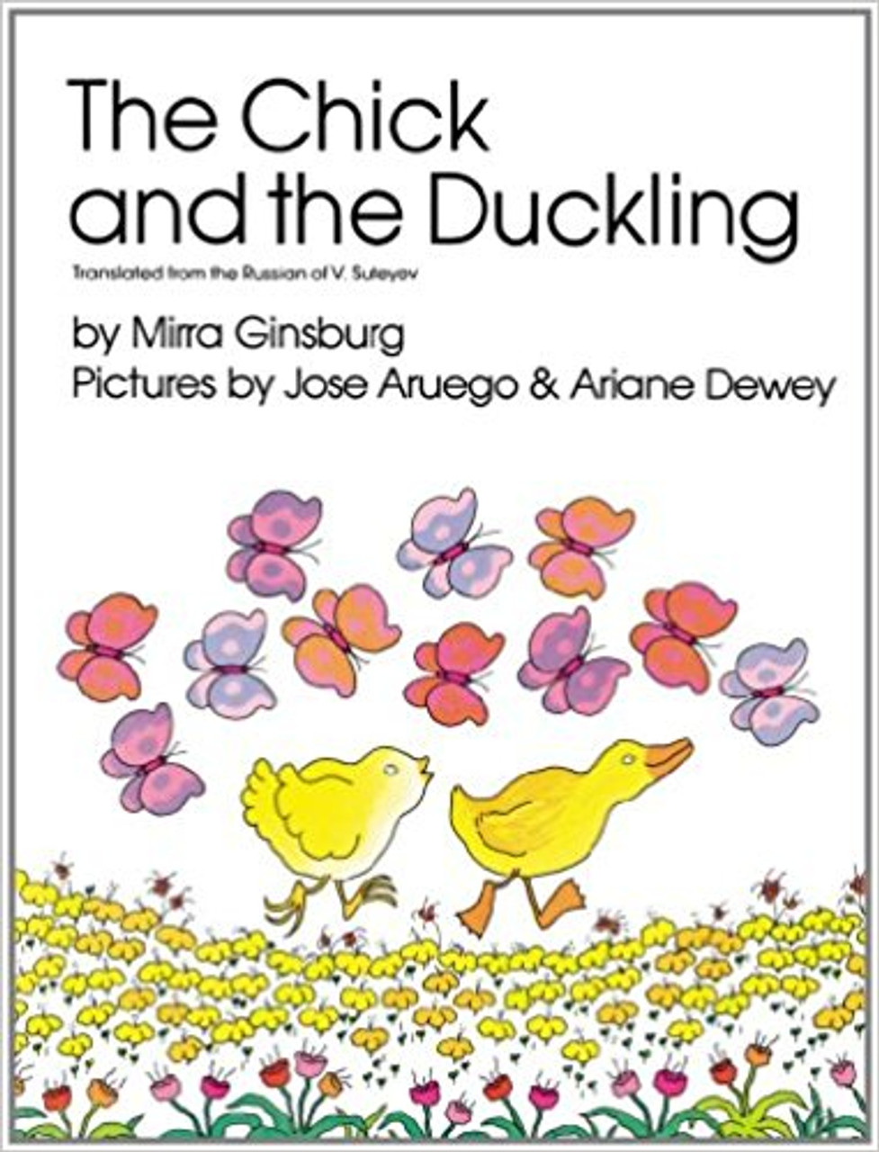 Chick and the Duckling, The by Mirra Ginsburg