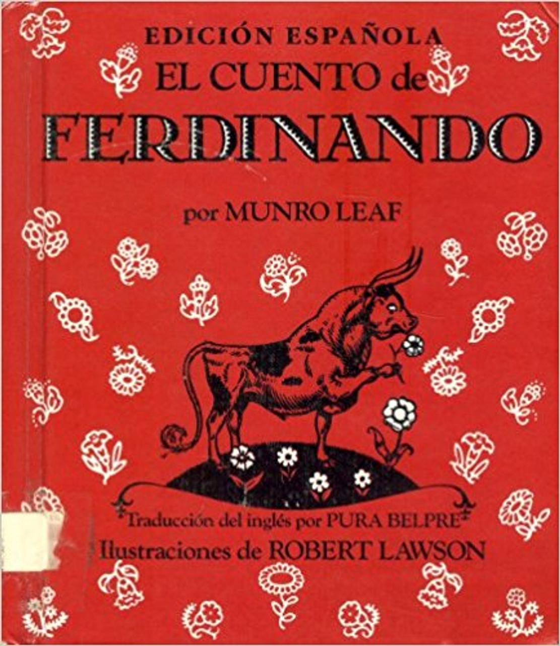 Ferdinand likes to sit quietly and smell the flowers, but one day he gets stung by a bee and his snorting and stomping convince everyone that he is the fiercest of bulls.