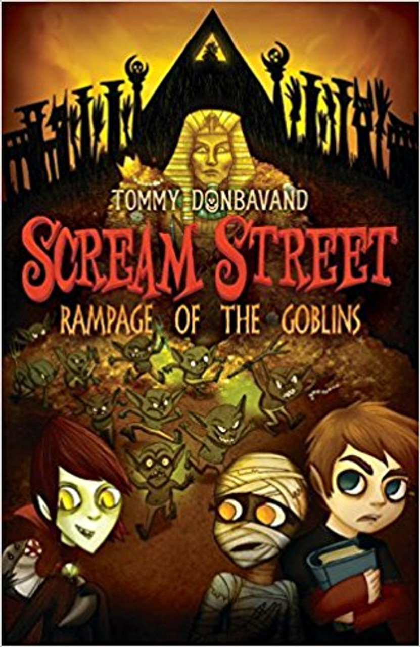 Life on Scream Street is becoming unbearable, and Luke, Resus, and Cleo must speed up their quest to save the neighborhood. Destination number three: Egypt, land of the pharaohs. The trio's troubles, however, appear to be following them. With a shoal of vicious scaremaids to deal with and an ancient curse looming, there's only one thing that could make things worse...those pesky goblins