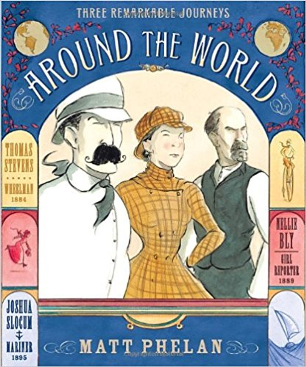 A Scott O'Dell Award-winning graphic novelist follows three dauntless adventurers on a Jules Verne-inspired challenge: circling the world, solo! 