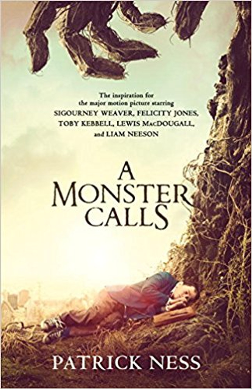 A Monster Calls: (Movie Tie In) Inspired by an Idea from Siobhan Dowd by Patrick Ness