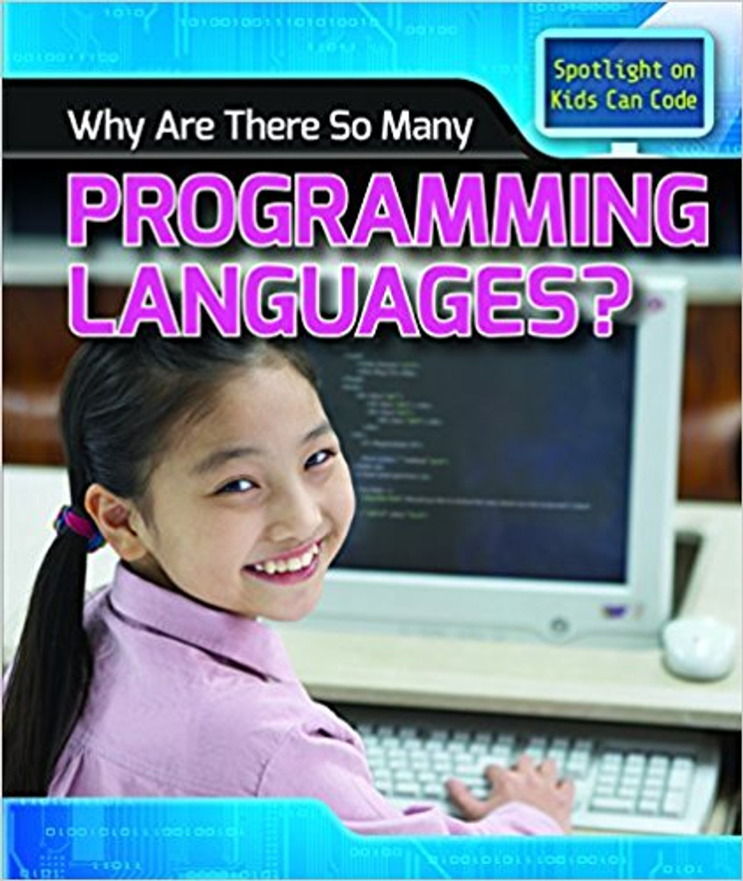 Why Are There So Many Programming Languages? by Patricia Harris