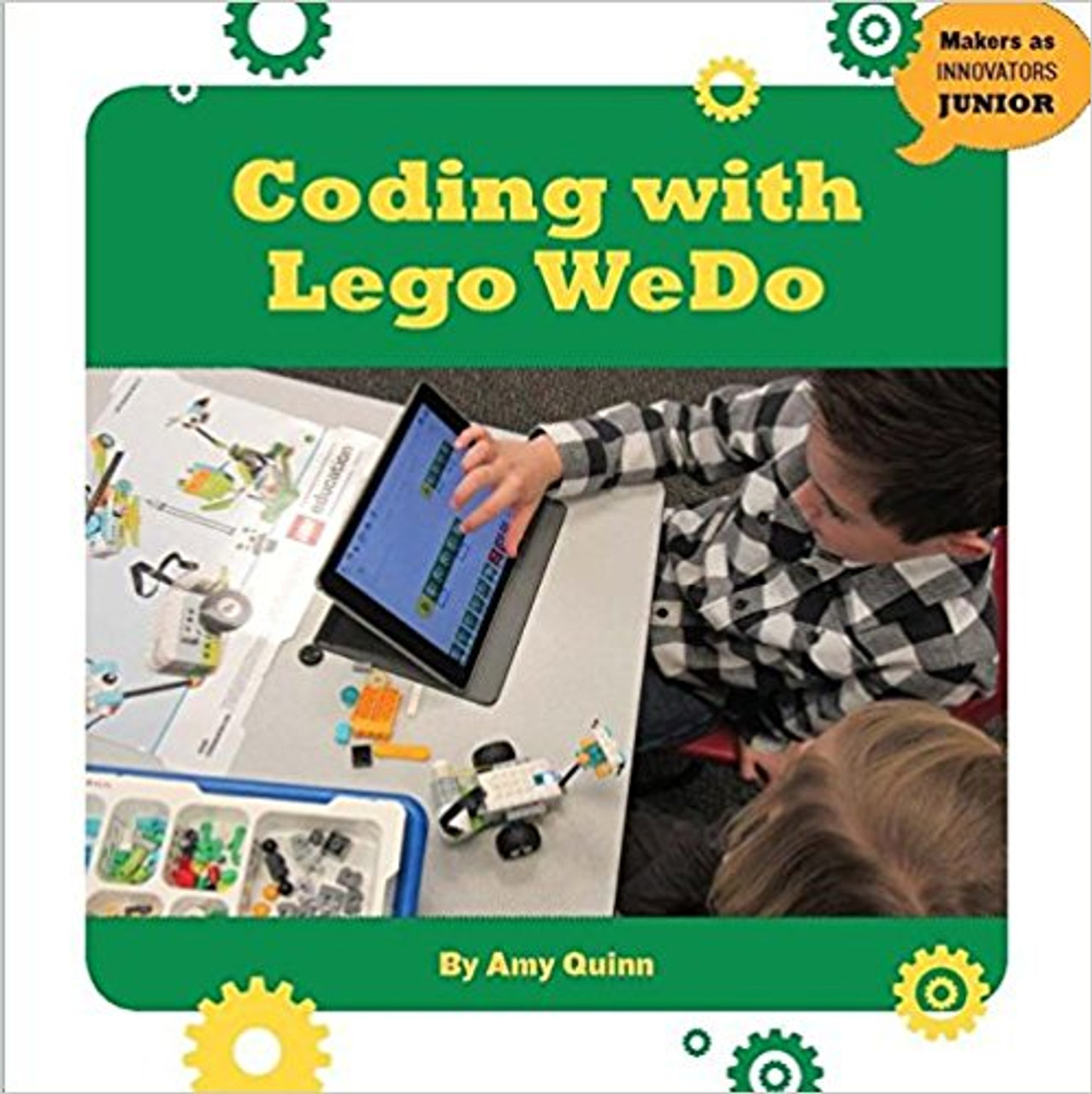 Coding with Lego WeDo by Amy Quinn