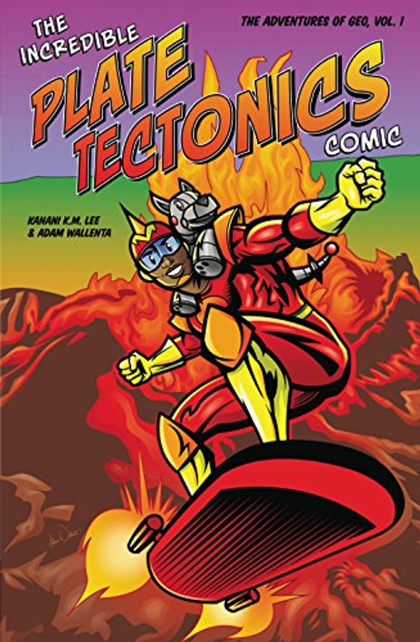 The Incredible Plate Tectonics Comic is a wild adventure in earth science. Follow Geo and his robot dog, Rocky, as they travel back in time to Pangea, surf a tsunami, and escape an erupting volcano all in time for Geo's first-period science test!