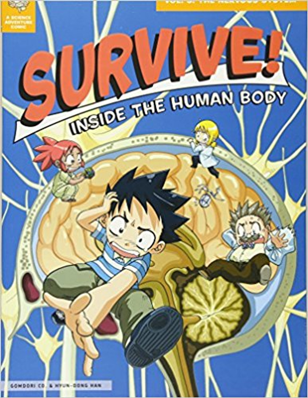 A wild ride. Positively clogged with scientific information." Kirkus Reviews Survive! Inside the Human Body, Volume 3 concludes our incredible tour of the human body with a wild ride through the nervous system. When Geo and Dr. Brain find themselves inside Phoebe's brain, they must brave shocking electrical signals and navigate a maze of neurons and synapses. Will the dynamic duo finally escape? And what's the matter with Phoebe, anyway? As you follow this up-close exploration of Phoebe's brain, you'll learn how the brain and nervous system work