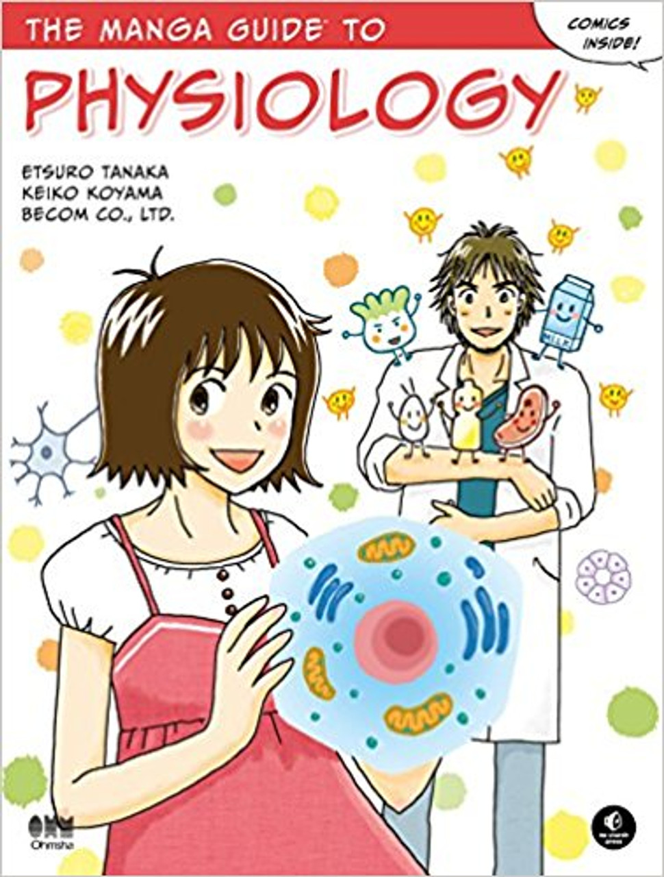 Join Kumiko in "The Manga Guide to Physiology" as she examines the inner workings of the body while training hard for the campus marathon. You'll learn all about: How the digestive system and the Citric Acid Cycle break food down into nutrients and energy How the body regulates temperature and vital fluids The body's powerful cell defense system, led by helper T cells and enforced by macrophages The architecture of the central nervous system The kidneys' many talents: blood filtration, homeostasis, and energy production