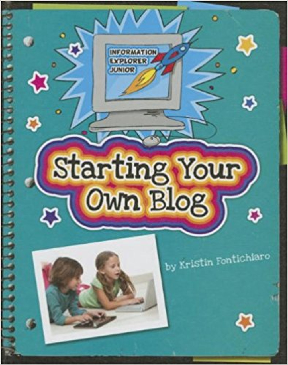 Starting Your Own Blog by Kristin Fontichiaro