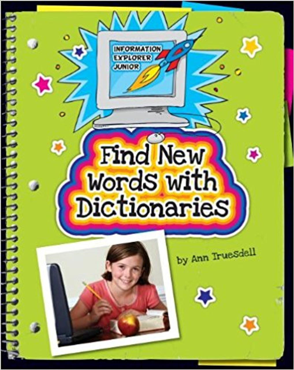 Find New Words with Dictionaries by Ann Truesdell