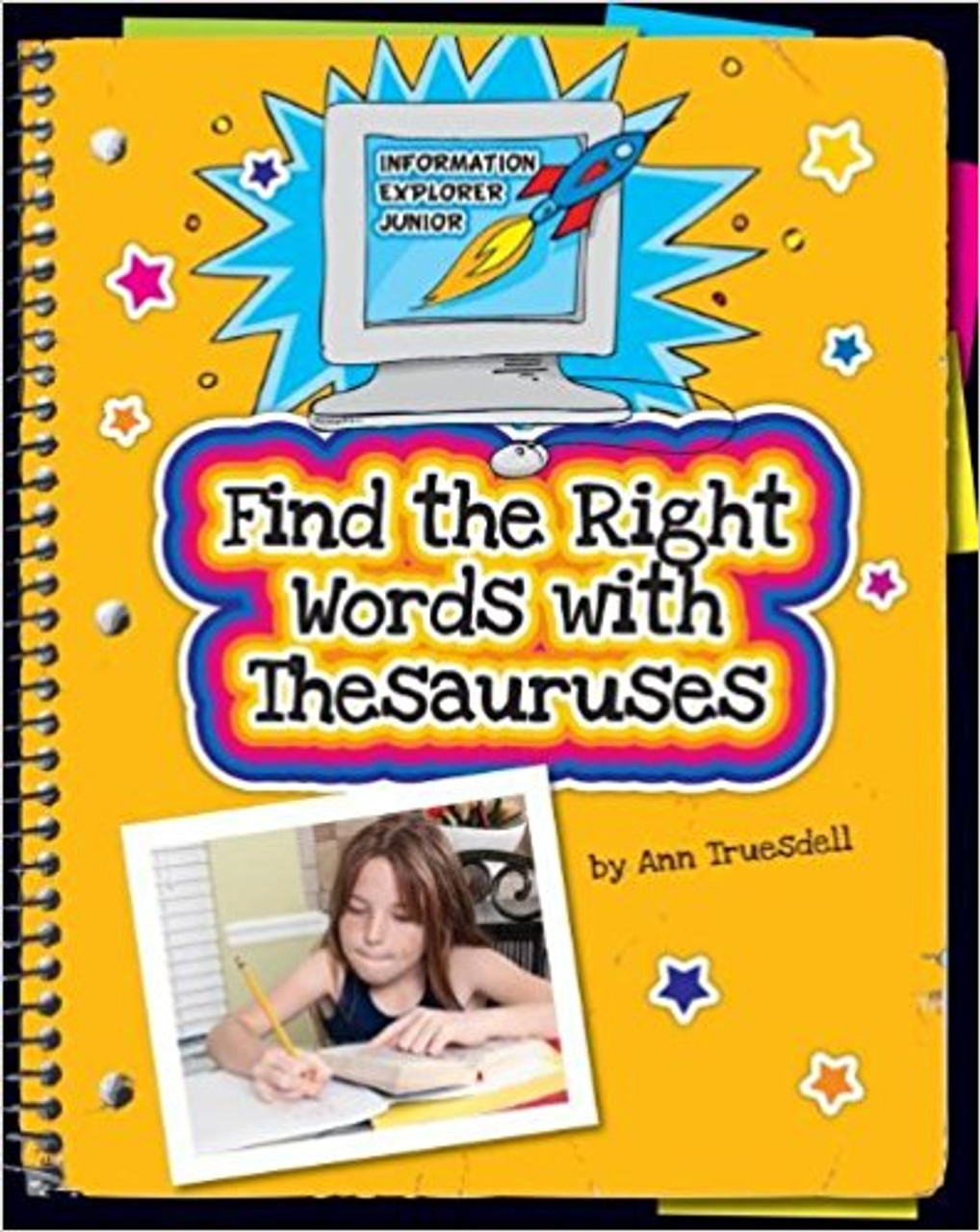 Find the Right Words with Thesauruses by Ann Truesdell