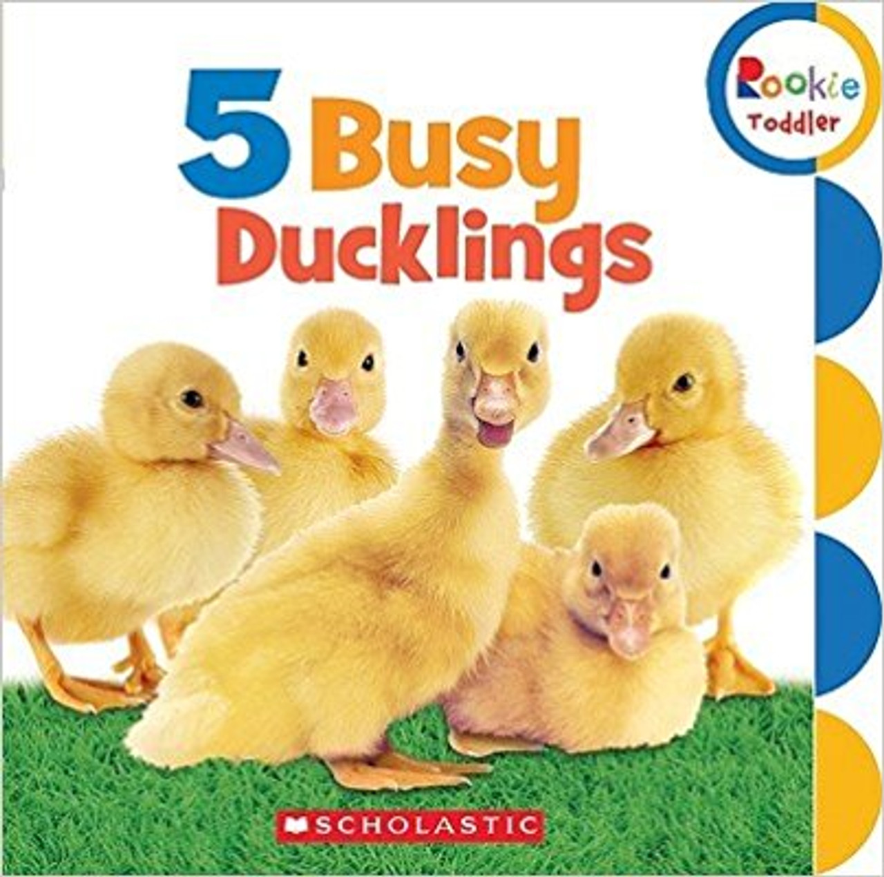 Five busy ducklings are on the go in this first counting book