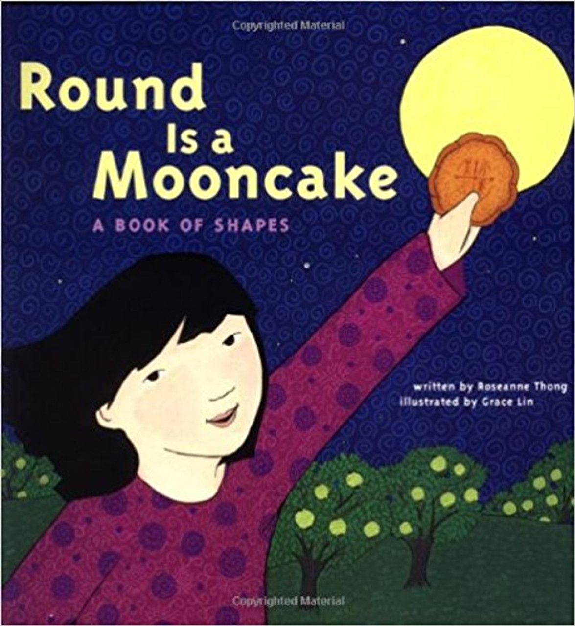 Round Is a Mooncake: A Book of Shapes by Roseanne Thong