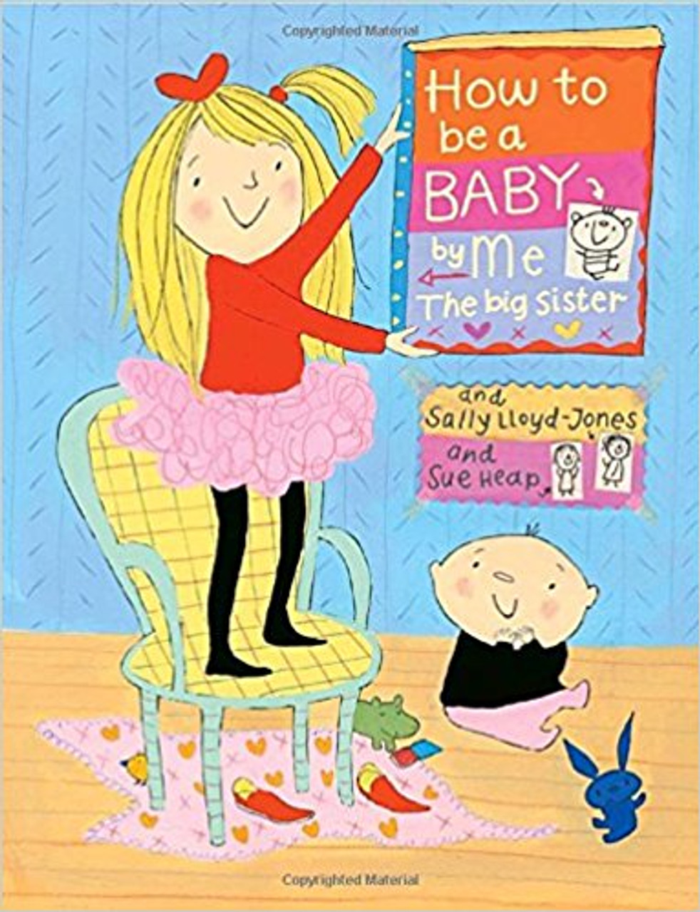 An all-knowing big sister offers her baby sibling this hilarious guide on to how to behave, from keeping a special plug in his mouth to stop a scream from coming out to learning that one day he'll be taller and smarter than he is now. Full color.