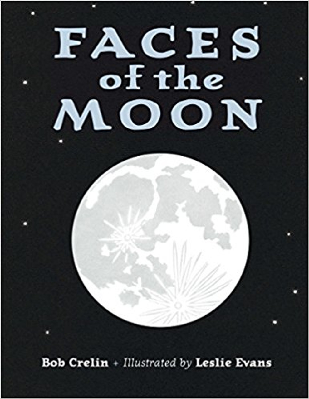 Faces of the Moon by Bob Crelin