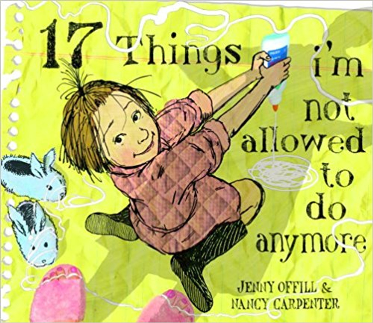 17 Things I'm Not Allowed to Do Anymore by Jenny Offill