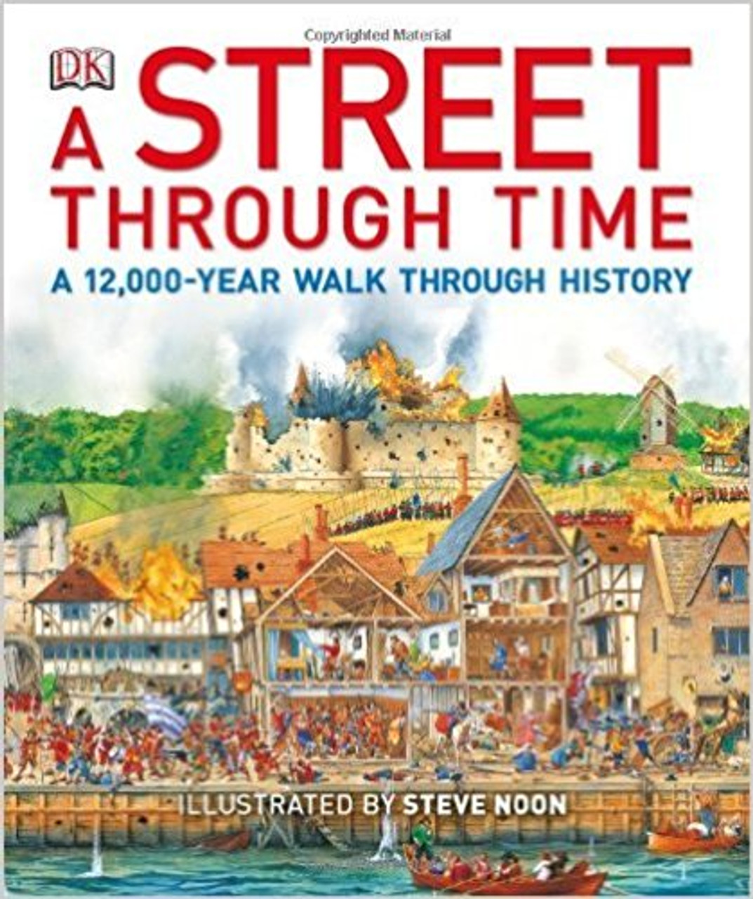 A Street Through Time by Steve Noon