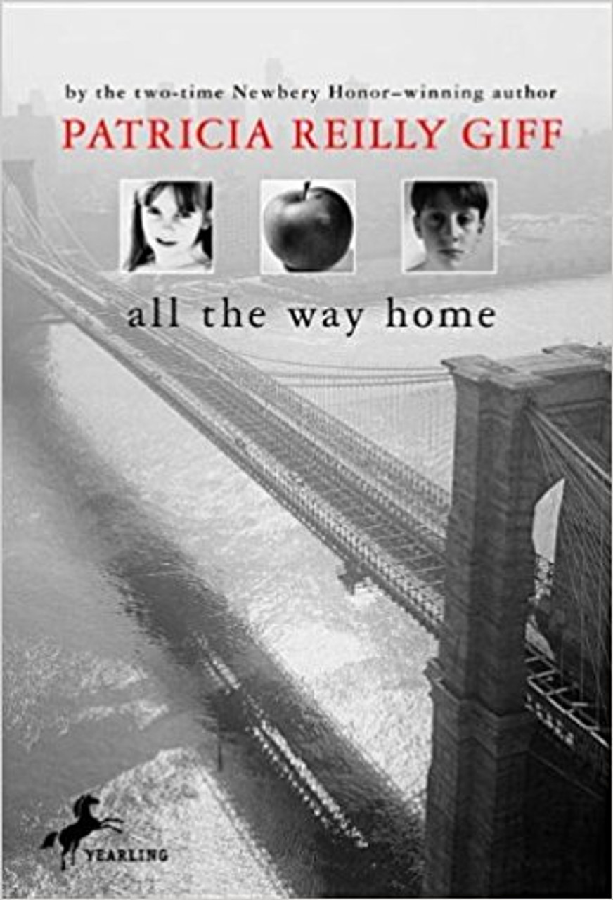 All the Way Home by Patericia Reilly Giff