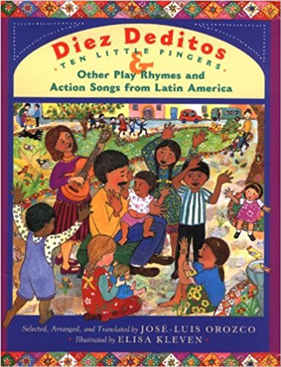 Diez Deditos and Other Play Rhymes and Action Songs from Latin America by Jose, Luis Orozco
