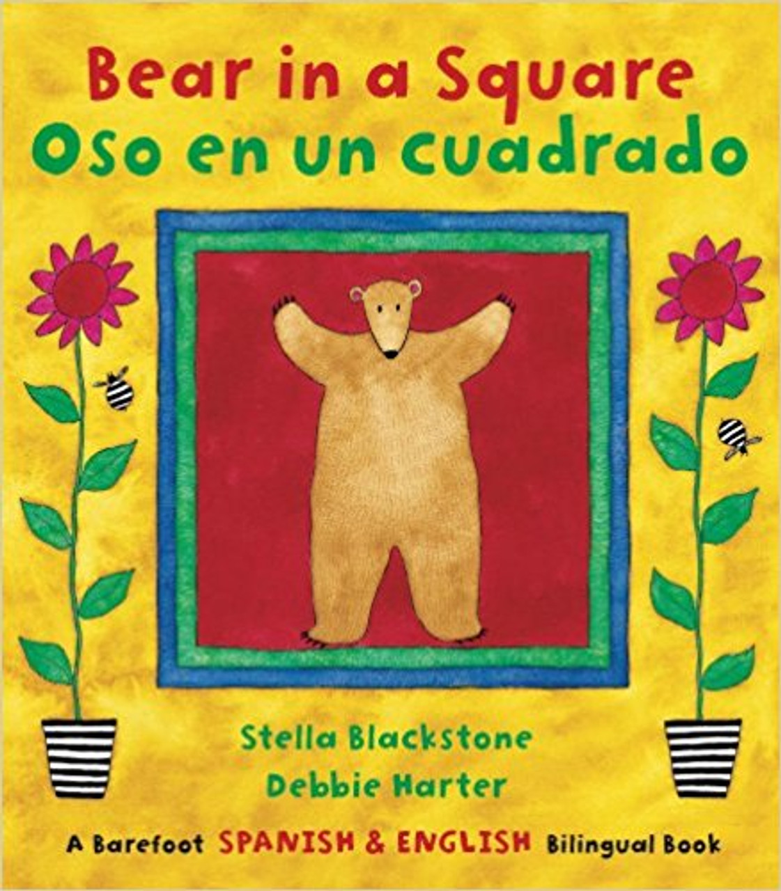 Bear in a Square/Oso en un Cuadrado (Spanish) by Stella Blackstone 