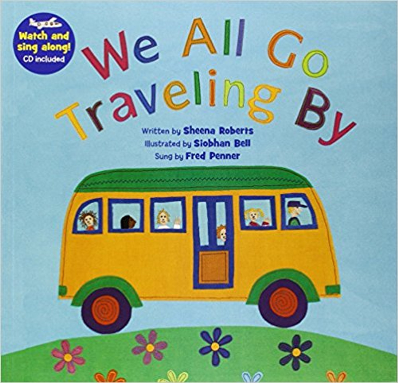 We All Go Traveling By by Sheena Roberts