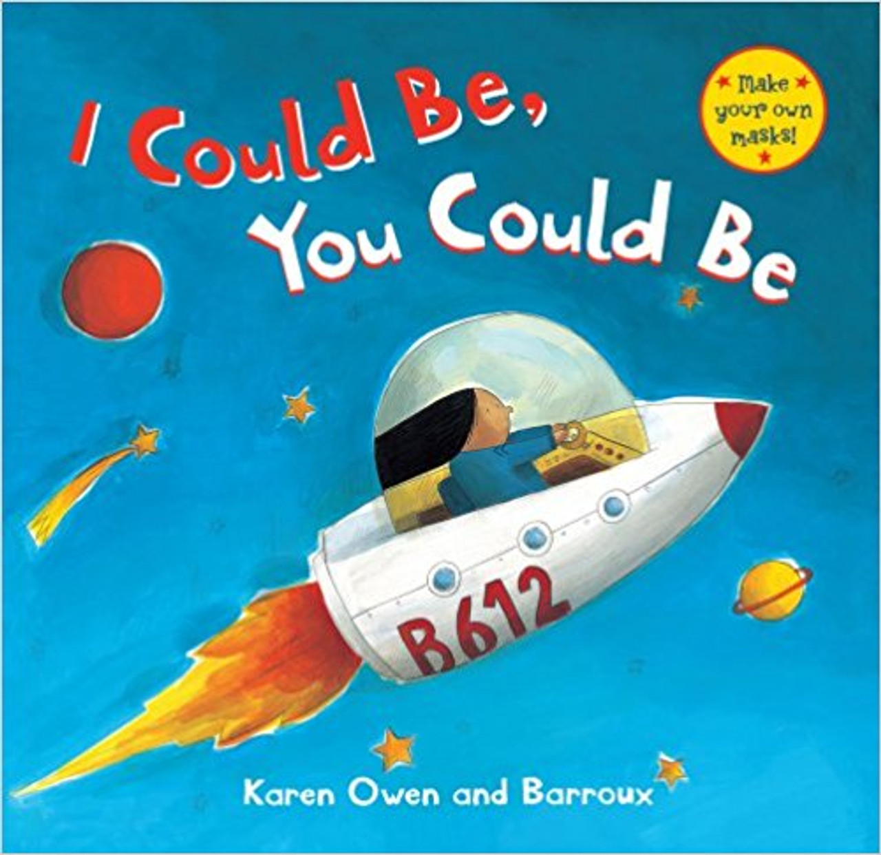 I Could Be, You Could Be by Karen Owen