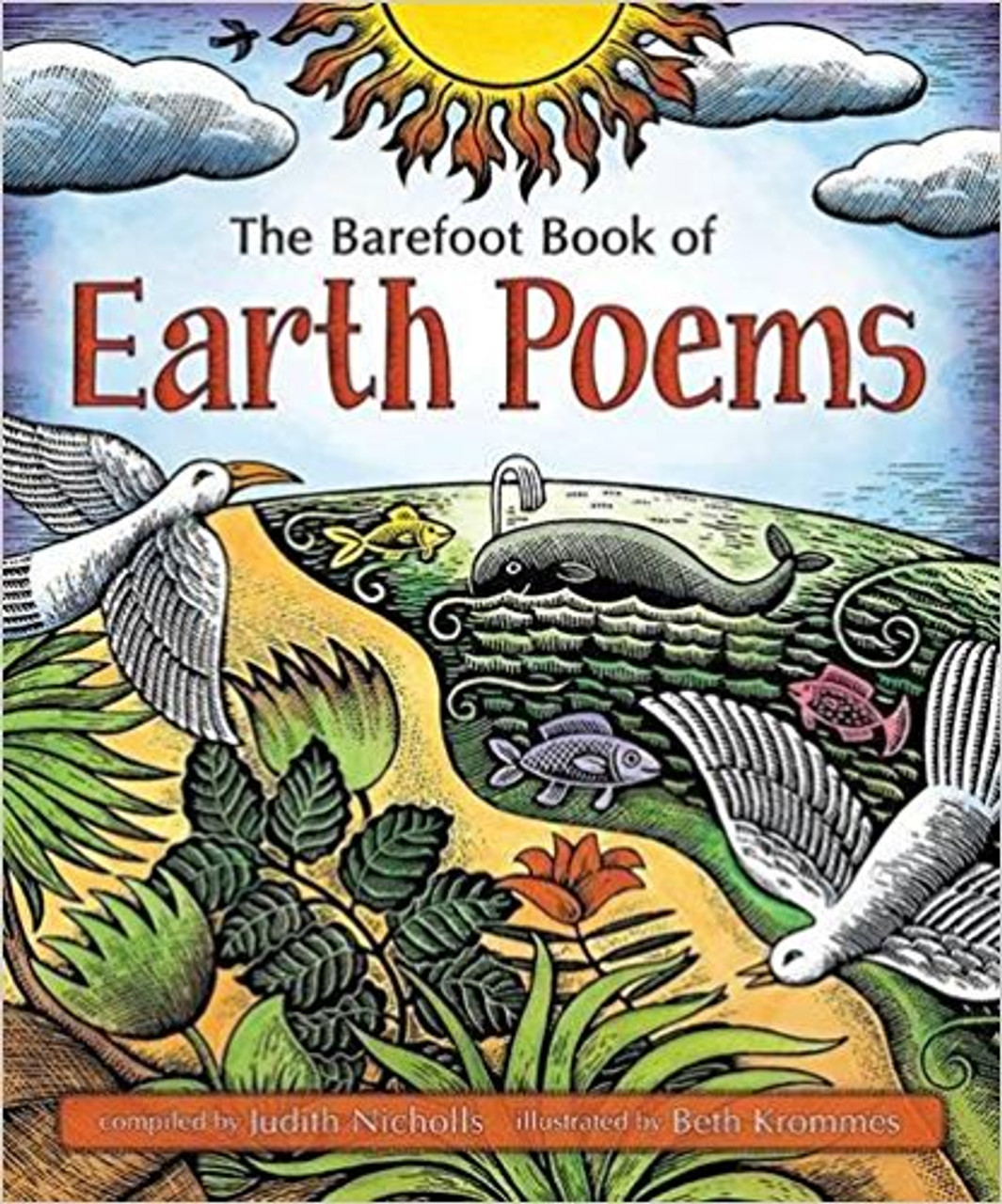 The Barefoot Book of Earth Poems by Judith Nicholls