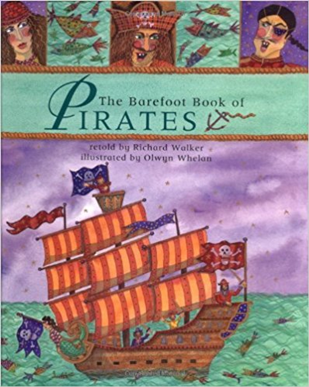 The Barefoot Book of Pirates by Richard Walker