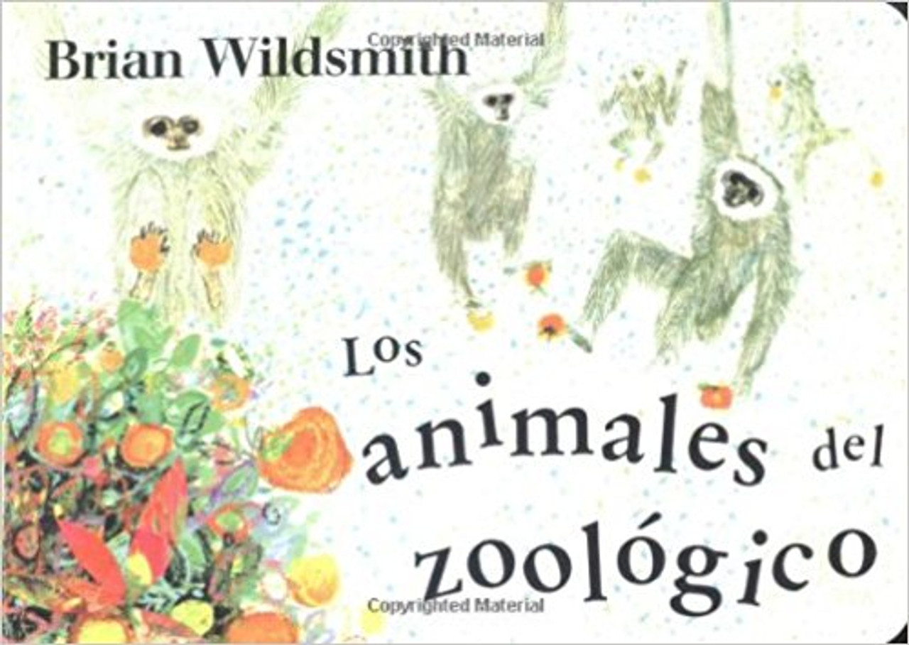 Animales del Zoologico by Brian Wildsmith