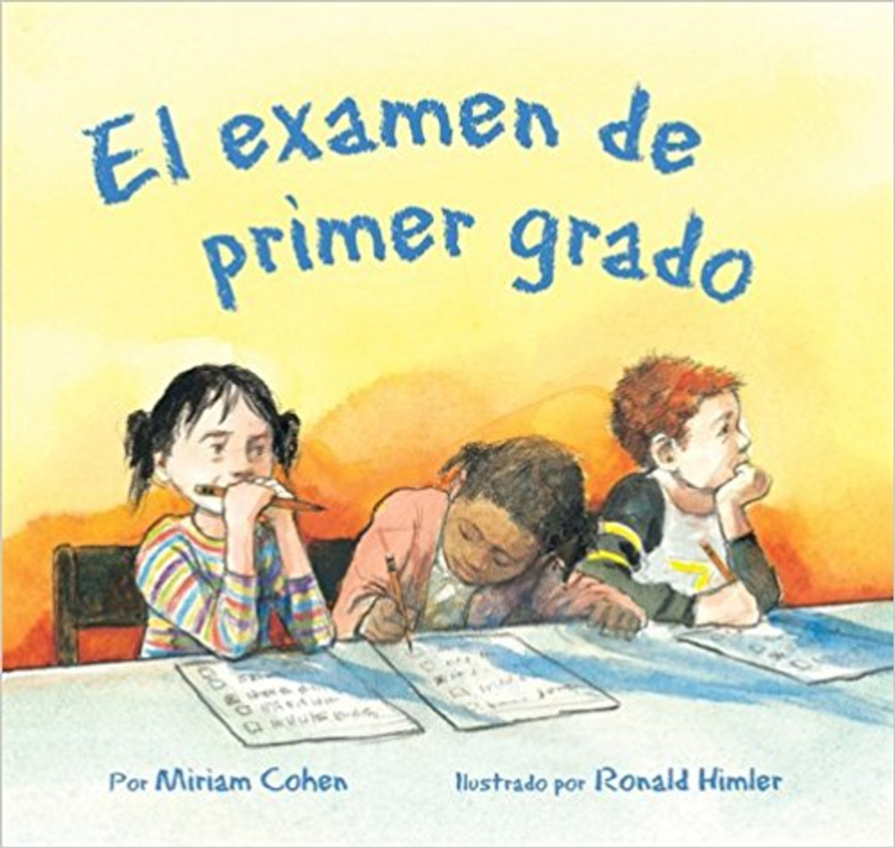 El Examen de Primer Grado by Miriam Cohen