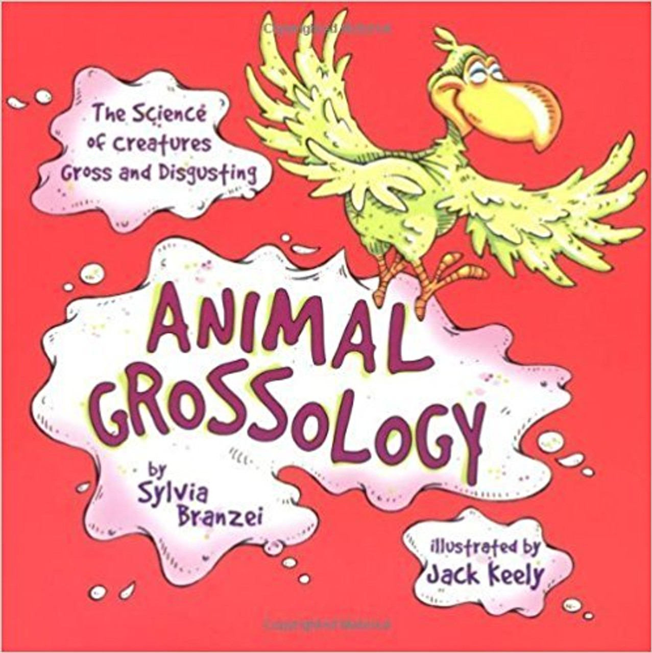 Animal Grossology by Sylvia Branzel