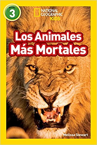 Los Animales Mas Mortales by Melissa Stewart