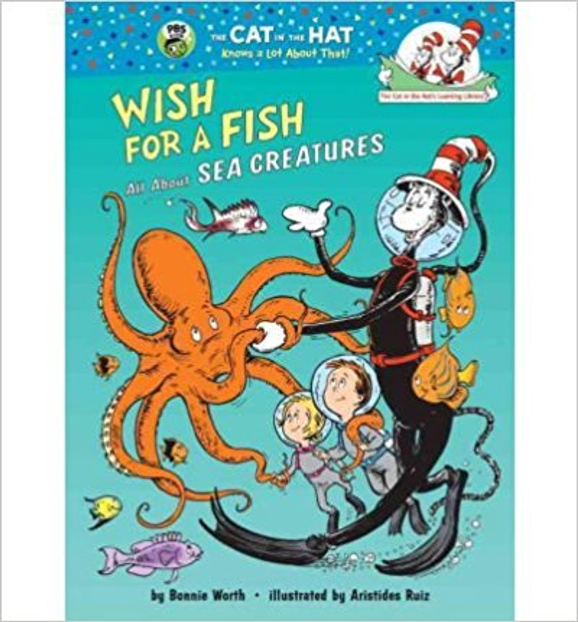 Wish for a Fish: All about Sea Creatures by Bonnie Worth