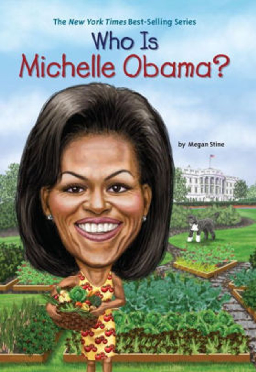 Who Is Michelle Obama? by Megan Stone