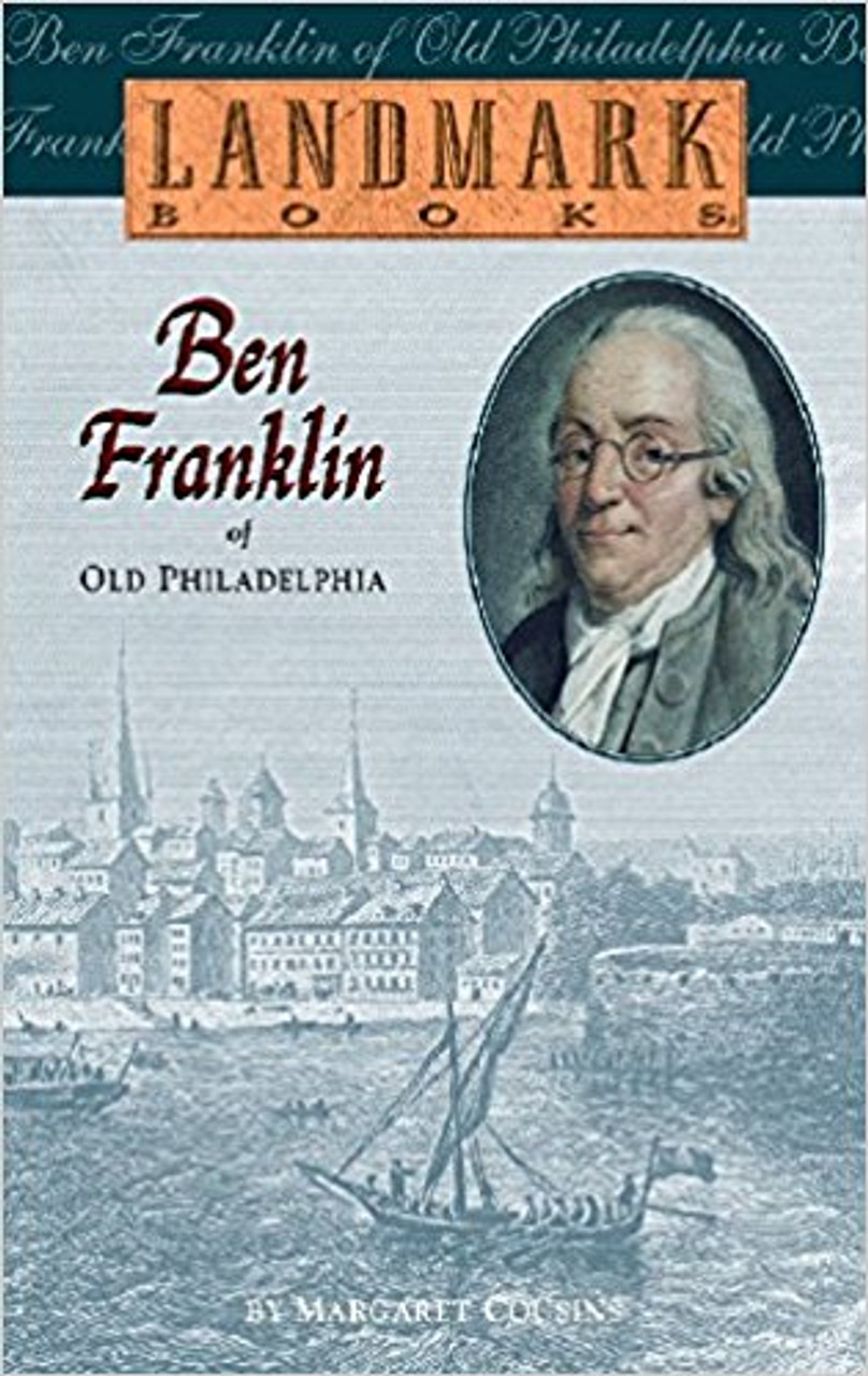 Ben Franklin of Old Philadelphia by Margaret Cousins