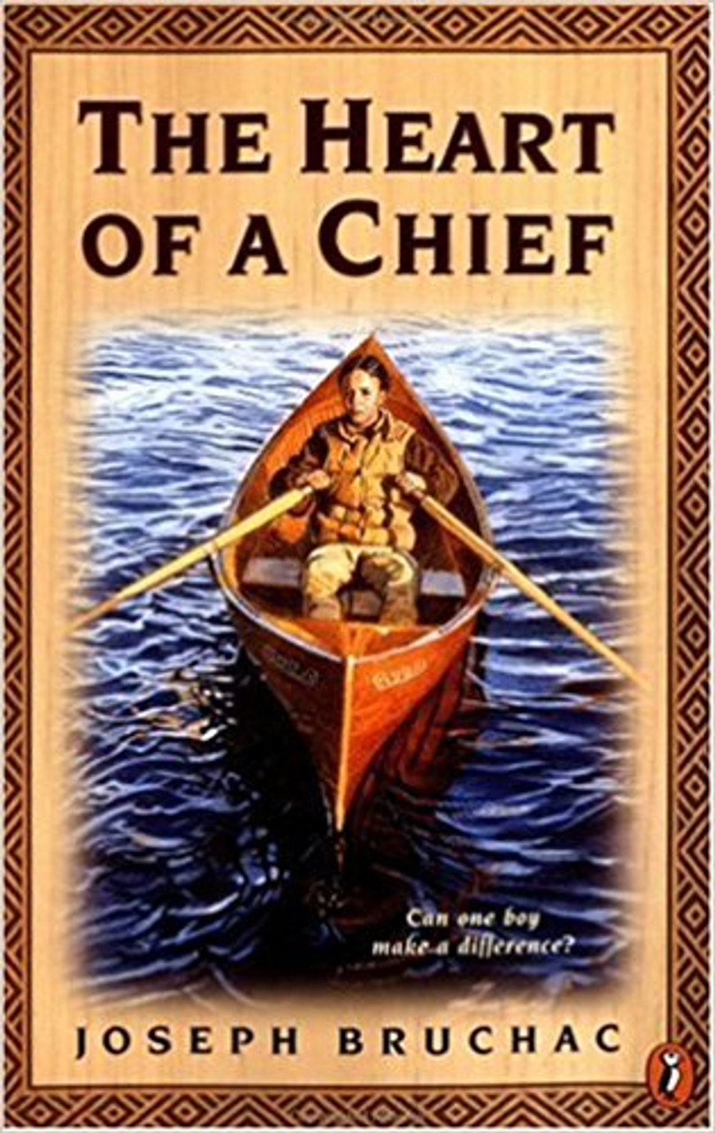 The Heart of a Chief by Joseph Bruchac