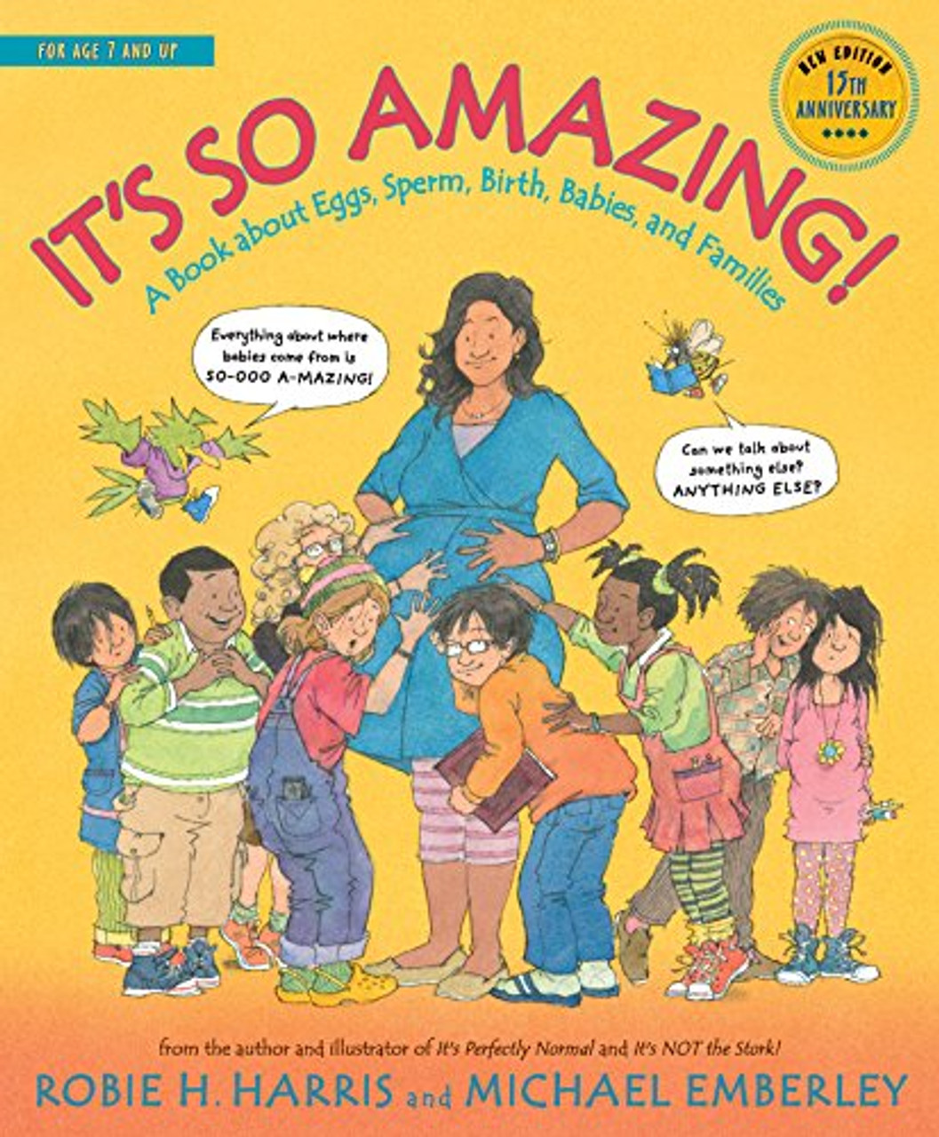 It's So Amazing!: A Book about Eggs, Sperm, Birth, Babies, and Families by Robie H Harris