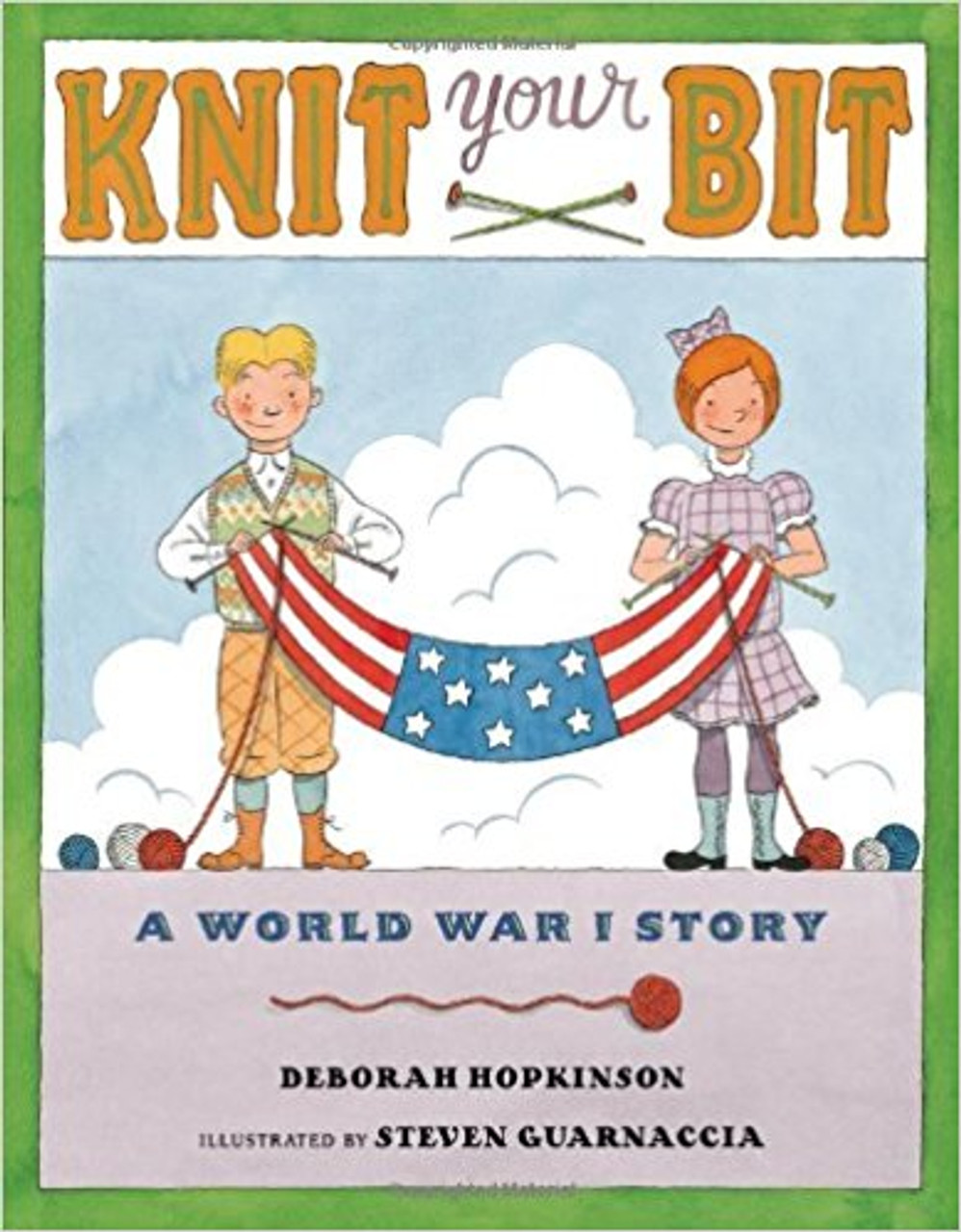 Knit Your Bit: A World War I Story by Deborah Hopkinson