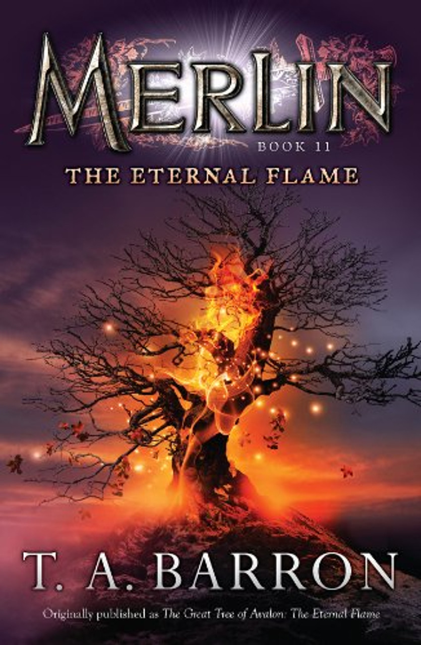 The Eternal Flame by T A Barron