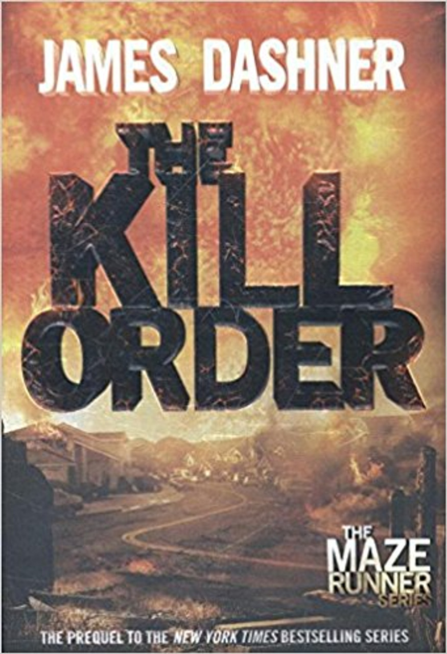 The Kill Order by James Dashner