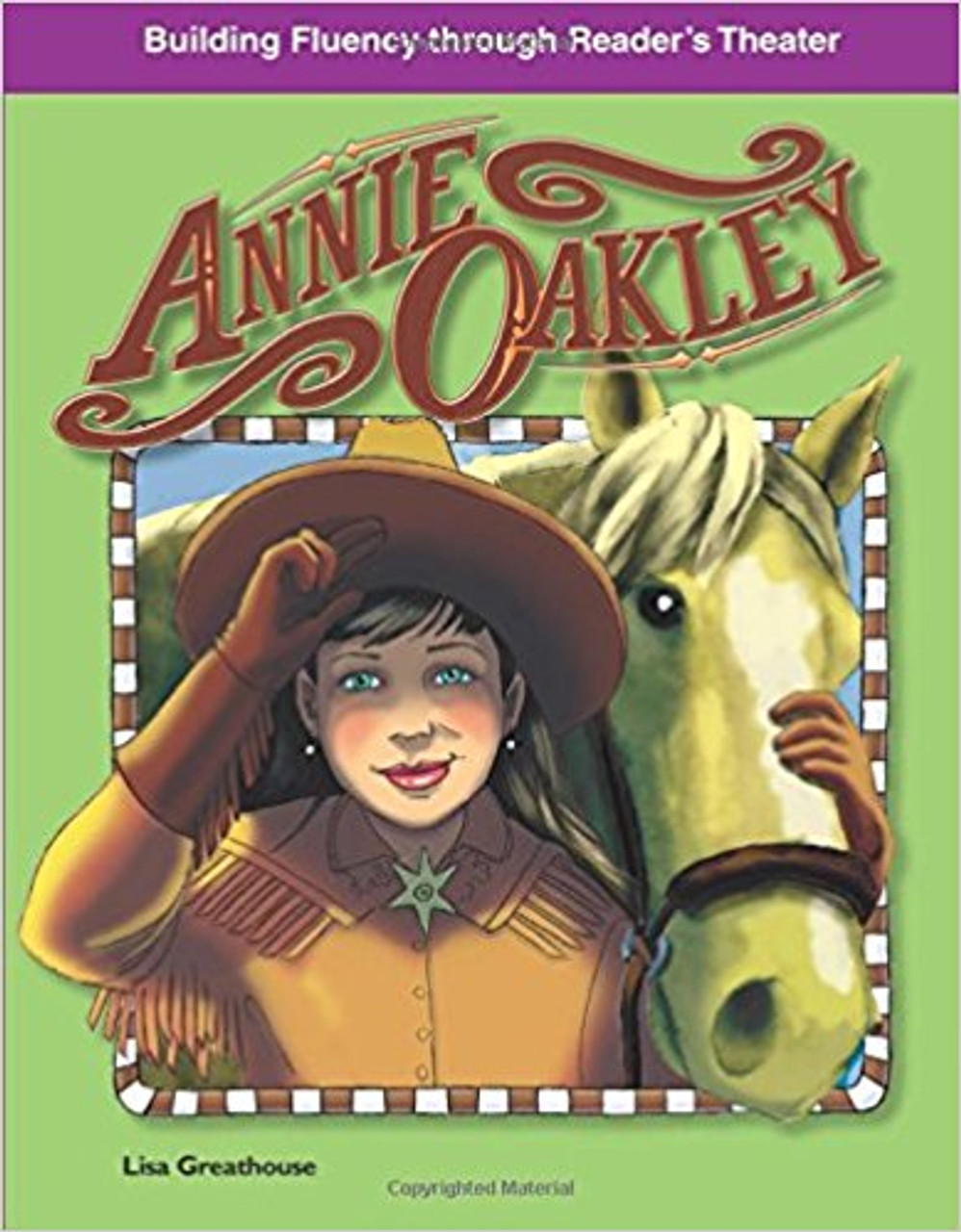 Annie Oakley by Lisa Greathouse