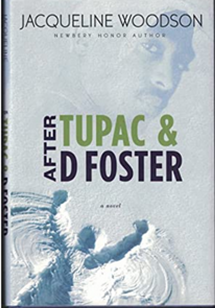 After Tupac & D Foster by Jacqueline Woodson (Paperback)