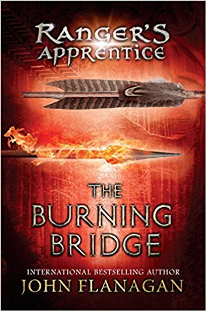 The Burning Bridge by John A Flanagan