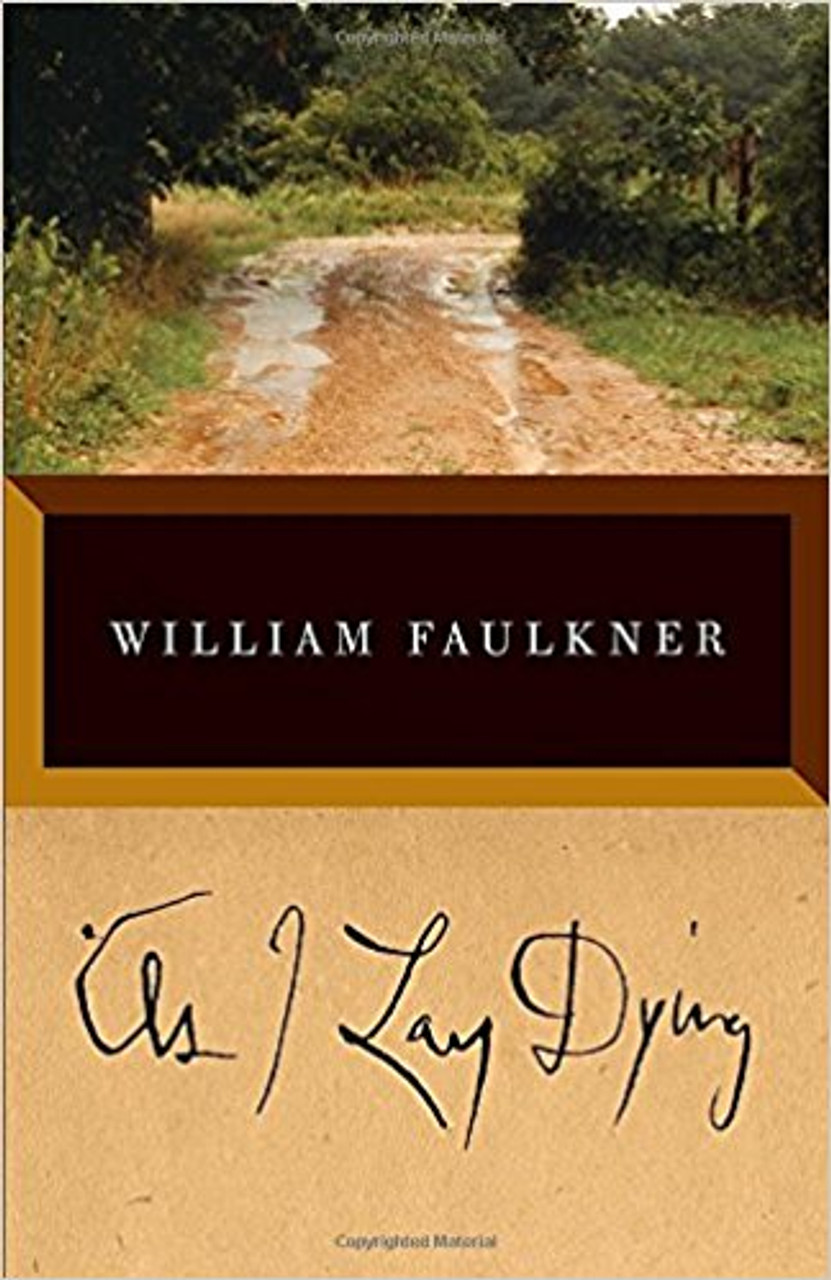 As I Lay Dying by William Faulkner