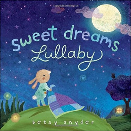 Sweet Dreams by Besty E. Synder