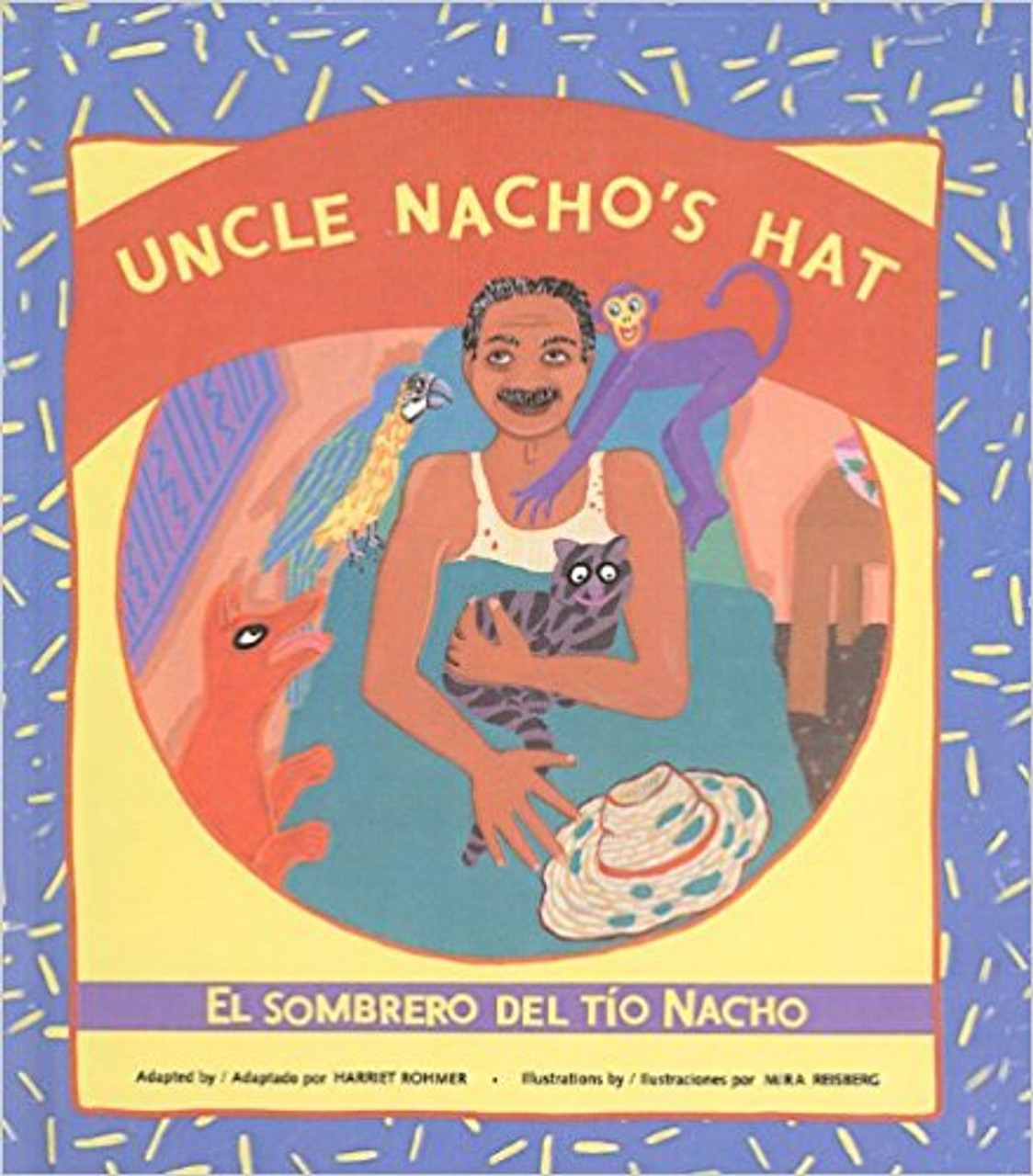 Uncle Nacho's Hat by Harriet Rohmer