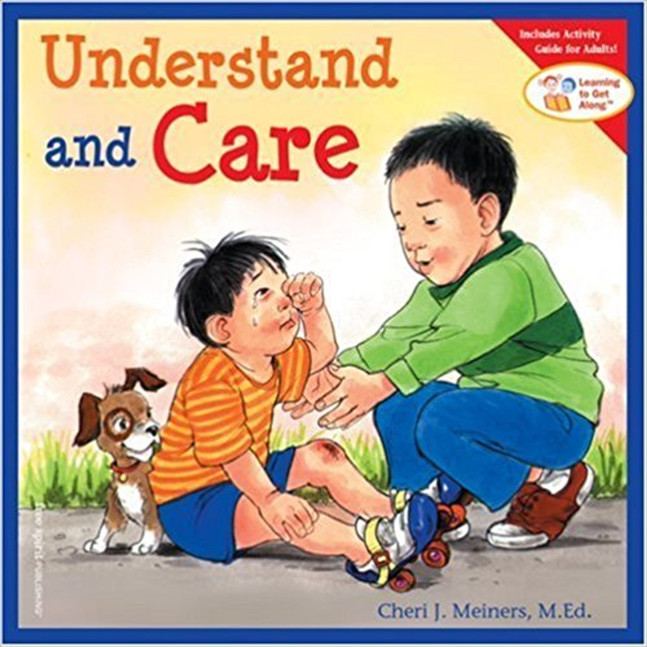 Understand and Care by Cheri J. Meiners