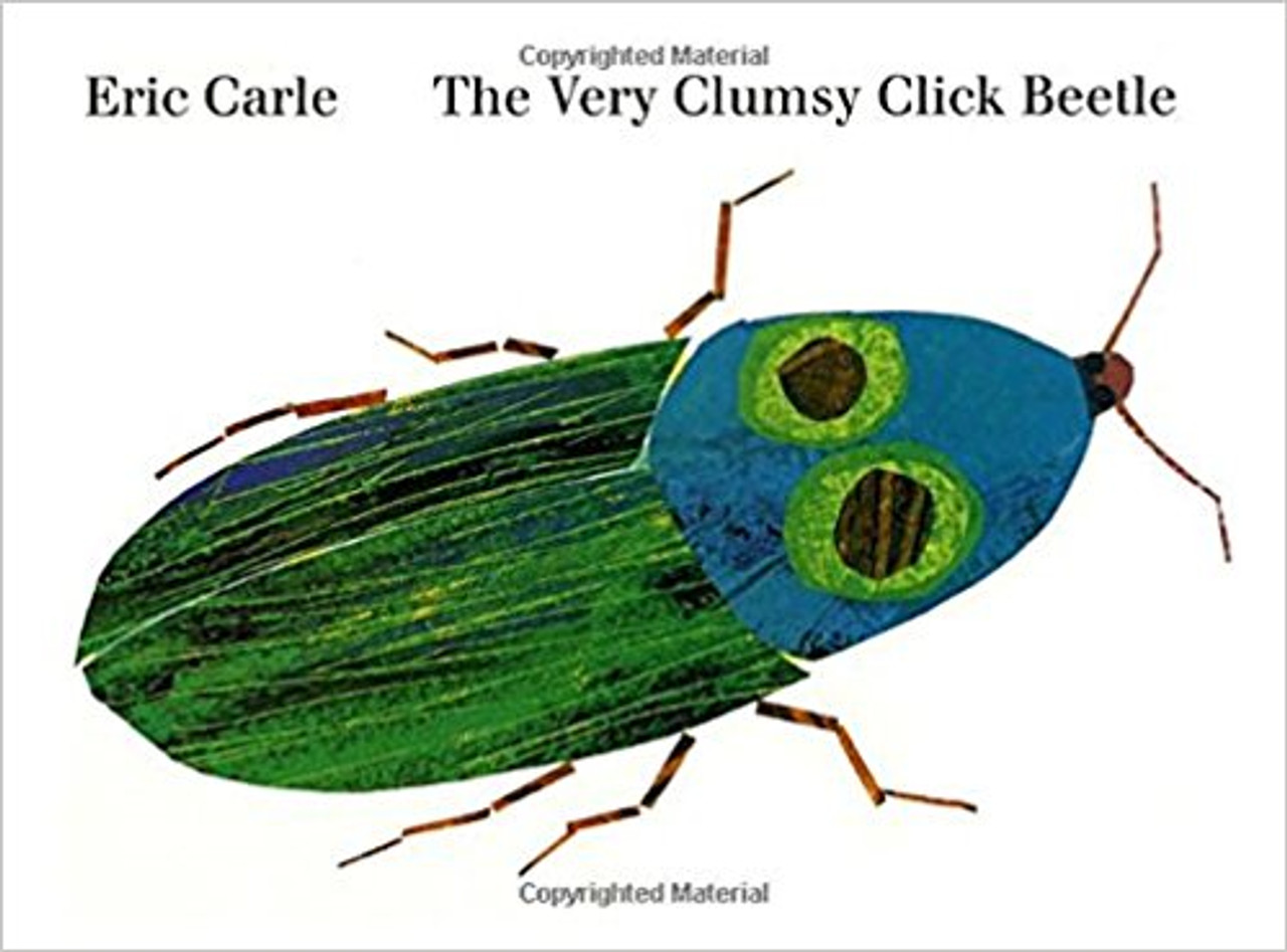 Very Clumsy Click Beetle, The by Eric Carle